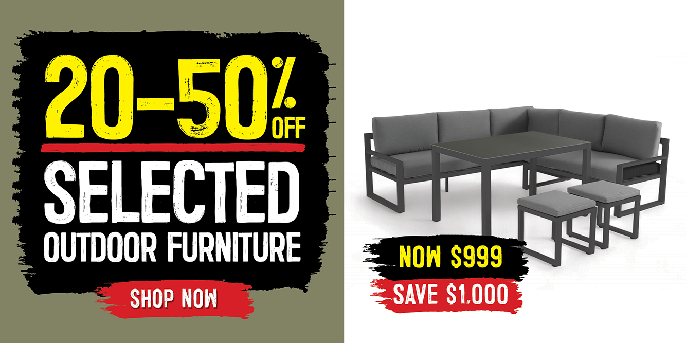 20 - 50% Off Selected Outdoor Furniture | Shop Now